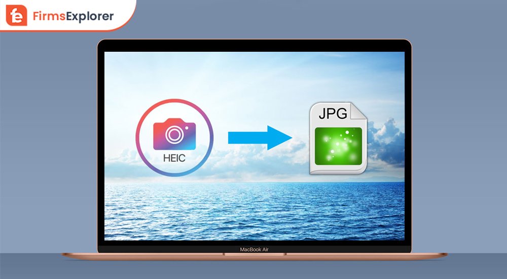 Complete Guide on How to Convert Heic to JPG on Mac OS