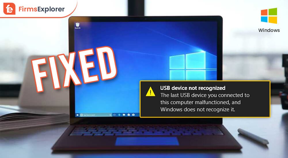 Fix USB Device Not Recognized in Windows 10