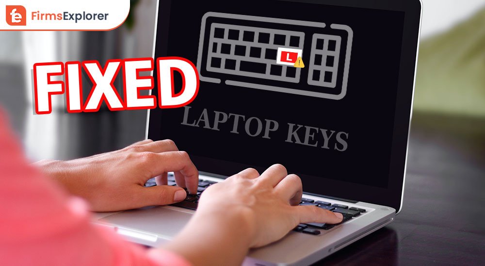 How to Fix Laptop Keyboard is Not Working on Windows 11,10,8,7