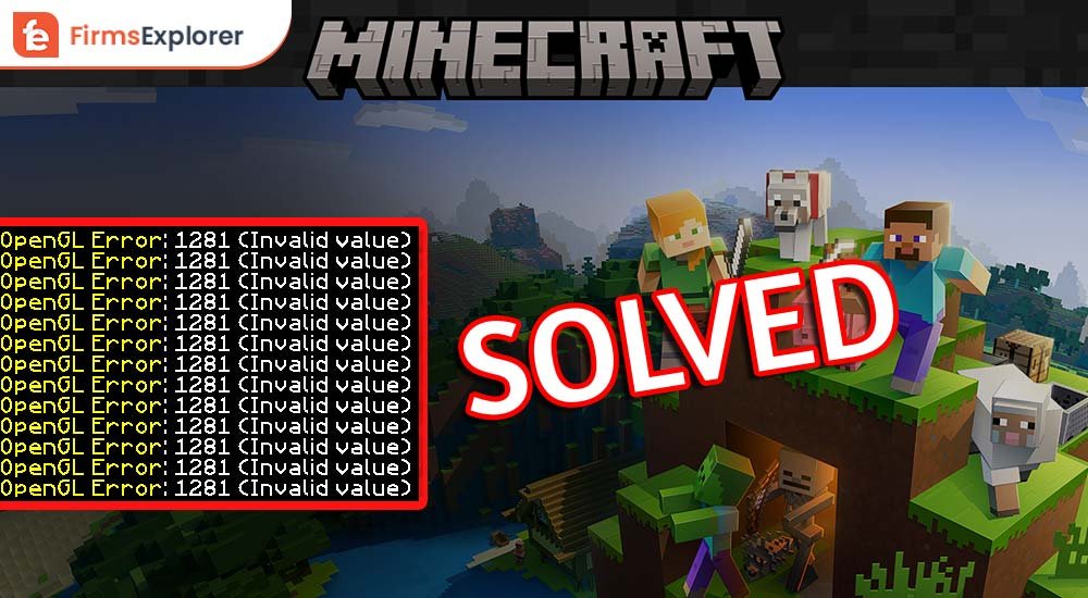 How to Fix Minecraft OpenGL Error 1281 (Invalid Value) – {SOLVED}