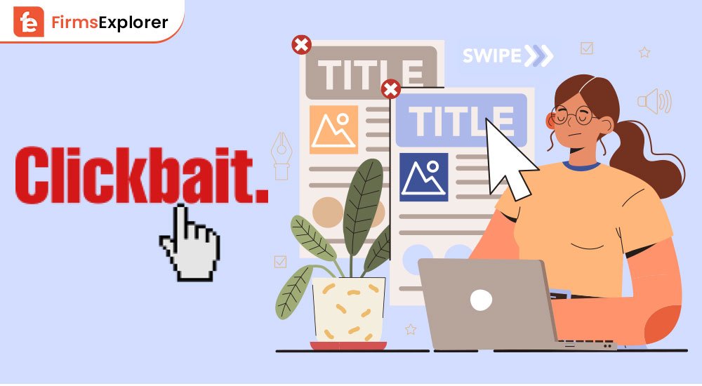 What is Clickbait – Meaning and Examples