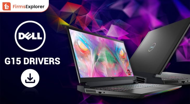 Dell G15 Drivers Download And Update For Windows 11 & 10