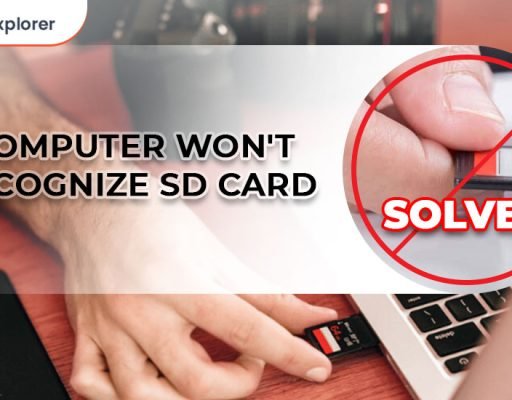 Ways to Fix Computer Won’t Recognize SD Card